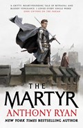 The Martyr | Anthony Ryan | 