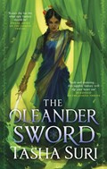The Oleander Sword | Tasha Suri | 