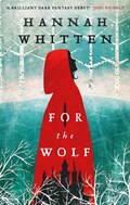 For the Wolf | Hannah Whitten | 