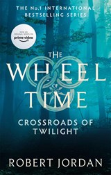 The wheel of time (10): crossroads of twilight | Robert Jordan | 9780356517094