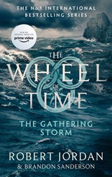 The wheel of time (12): the gathering storm | Jordan, Robert ; Sanderson, Brandon | 9780356517117