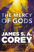 The Mercy of Gods | James S. A. Corey | 