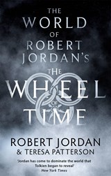 The world of robert jordan's the wheel of time | Jordan, Robert ; Patterson, Teresa | 9780356518169