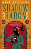 Shadow Baron | Davinia Evans | 