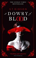 A Dowry of Blood | S.T. Gibson | 