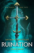 Ruination: A League of Legends Novel | Anthony Reynolds | 