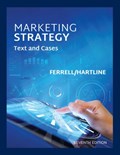 Marketing Strategy | Michael (Florida State University) Hartline ; O. C. (Auburn University) Ferrell | 