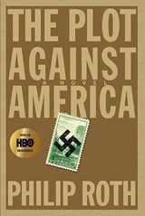 The Plot Against America | Philip Roth | 9780358008811