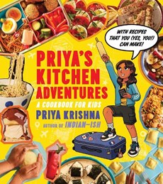 Priya’s Kitchen Adventures