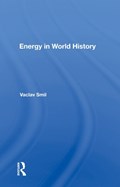 Energy In World History | Vaclav Smil | 