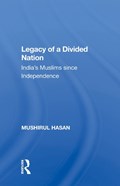 Legacy of a Divided Nation | Mushirul Hasan | 