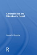 Landlessness and Migration in Nepal | Nanda R. Shrestha | 