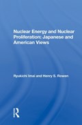 Nuclear Energy And Nuclear Proliferation | Ryukichi Imai | 