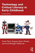 Technology and Critical Literacy in Early Childhood | Usa)felderman VivianMariaVasquez;BryanWoods;CarolBranigan(AmericanUniversity | 