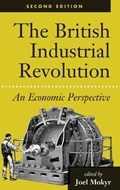 The British Industrial Revolution | Joel Mokyr | 