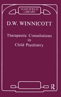Therapeutic Consultations in Child Psychiatry | Donald W. Winnicott | 