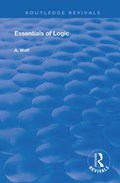 Essentials of Logic | A. Wolf | 
