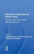 Electronic Highways For World Trade | PETER (JAPAN WOMEN'S UNIVERSITY,  Japan) Robinson | 