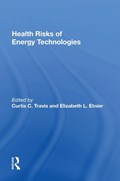 Health Risks Of Energy Technologies | Curtis Travis | 