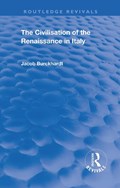 The Civilisation of the Period of the Renaissance in Italy | Jacob Burckhardt | 