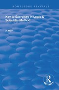 Key to Exercises in Logic and Scientific Method | A. Wolf | 