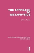 The Approach to Metaphysics | E. W. F. Tomlin | 