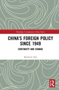 China's Foreign Policy since 1949 | Kevin Cai | 