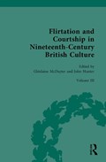 Flirtation and Courtship in Nineteenth-Century British Culture | GHISLAINE MCDAYTER ; JOHN (BUCKNELL UNIVERSITY,  USA) Hunter | 