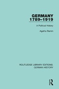 Germany 1789-1919 | Agatha Ramm | 
