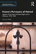 France's Purveyors of Hatred | Uk)griffiths Richard(Independentscholar | 