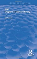 Chapters of German History | Veit Valentin | 