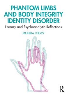 Phantom Limbs and Body Integrity Identity Disorder