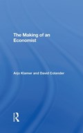 The Making Of An Economist | Arjo Klamer ; David Colander | 
