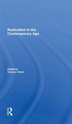 Radicalism In The Contemporary Age, Volume 1