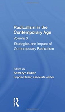 Radicalism In The Contemporary Age, Volume 3