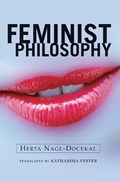 Feminist Philosophy | Herta Nagl-Docekal ; Katharina Vester | 