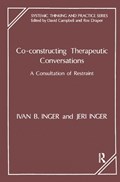 Co-Constructing Therapeutic Conversations | Ivan B. Inger ; Jeri Inger | 