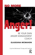 No More Anger! | Gladeana McMahon | 