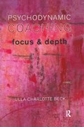 Psychodynamic Coaching | Ulla Charlotte Beck | 