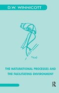 The Maturational Processes and the Facilitating Environment | Donald W. Winnicott | 