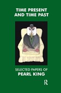 Time Present and Time Past | Pearl King | 
