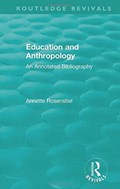 Education and Anthropology | Annette Rosenstiel | 