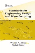 Standards for Engineering Design and Manufacturing | Khan, Wasim Ahmed ; Raouf, S.I. | 