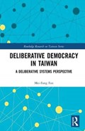 Deliberative Democracy in Taiwan | Mei-Fang Fan | 