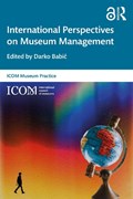 International Perspectives on Museum Management | DARKO (UNIVERSITY OF ZAGREB,  Croatia.) Babic | 