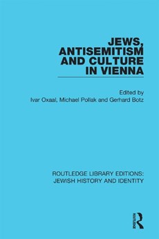 Jews, Antisemitism and Culture in Vienna
