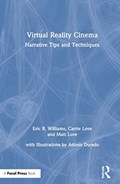 Virtual Reality Cinema | Eric Williams ; Carrie Love ; Matt Love | 