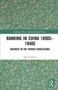 Banking in China (1890s-1940s) | BordeauxUniversity)Bonin Hubert(GRETHAresearchcentre | 