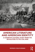 American Literature and American Identity | Usa)hogan PatrickColm(UniversityofConnecticut | 