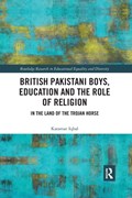 British Pakistani Boys, Education and the Role of Religion | Uk)iqbal Karamat(ForwardPartnershipConsultancy | 